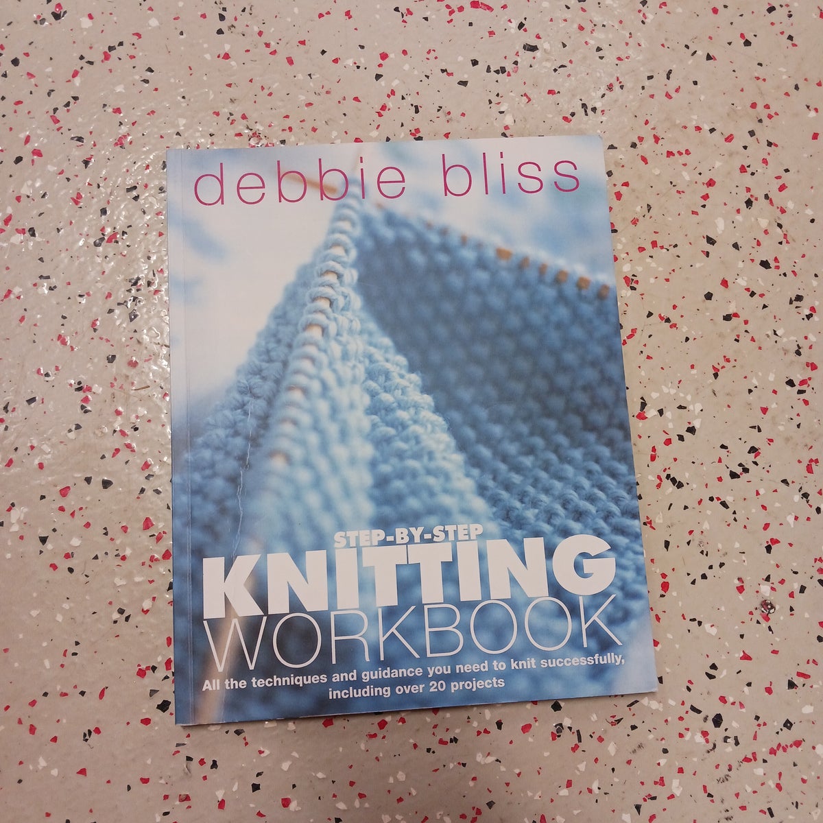 StepbyStep Knitting Workbook by Debbie Bliss, Paperback Pangobooks