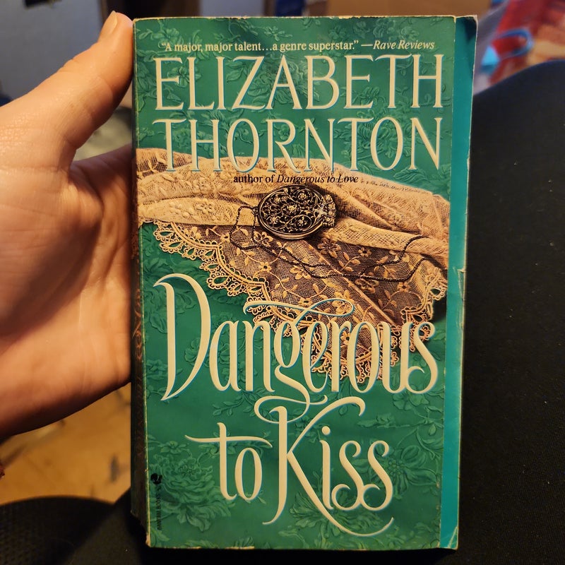 Dangerous to Kiss