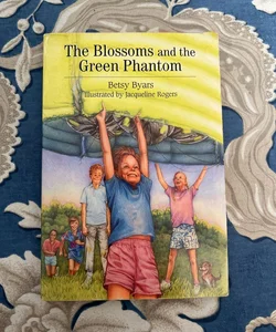 The blossoms in the green phantom The blossoms  & the green phantom