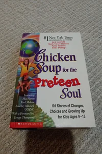 Chicken soup for the Preteen Soul