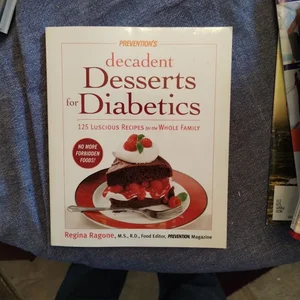 Prevention's Decadent Desserts for Diabetics