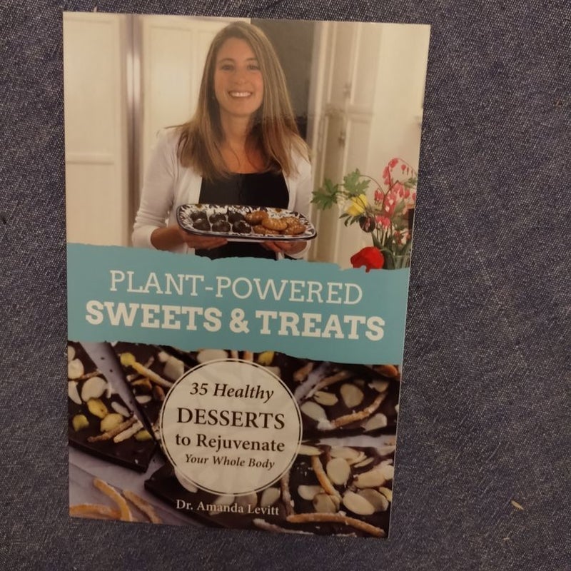 Plant-Powered Treats and Sweets