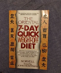 Oriental 7-Day Quick Weight-Off Diet