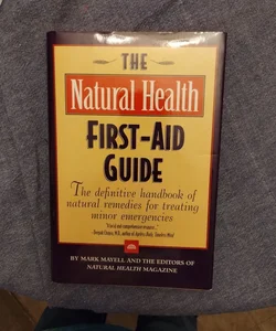 The Natural Health First-Aid Guide