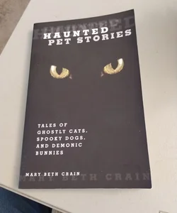 Haunted Pet Stories