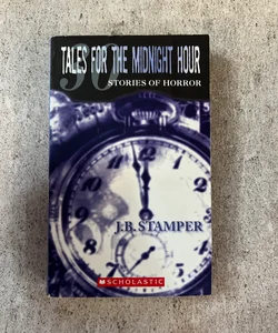 Tales for the midnight Hour 