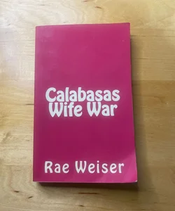 Calabasas Wife War