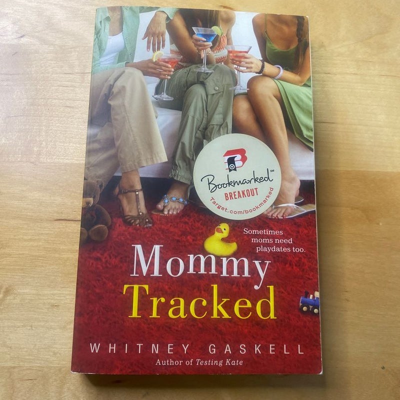 Mommy Tracked