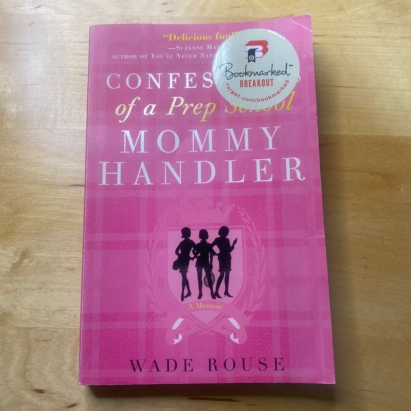 Confessions of a Prep School Mommy Handler