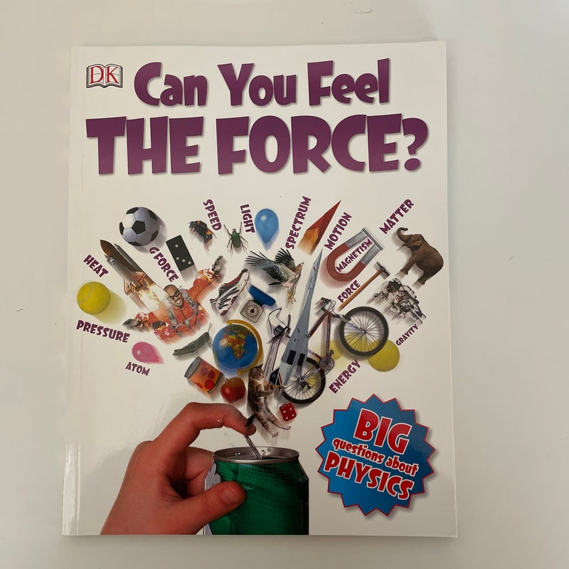 Can You Feel the Force?