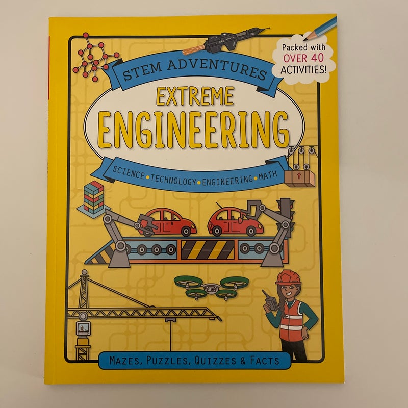 STEM Adventures: Extreme Engineering