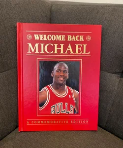 Welcome Back Michael