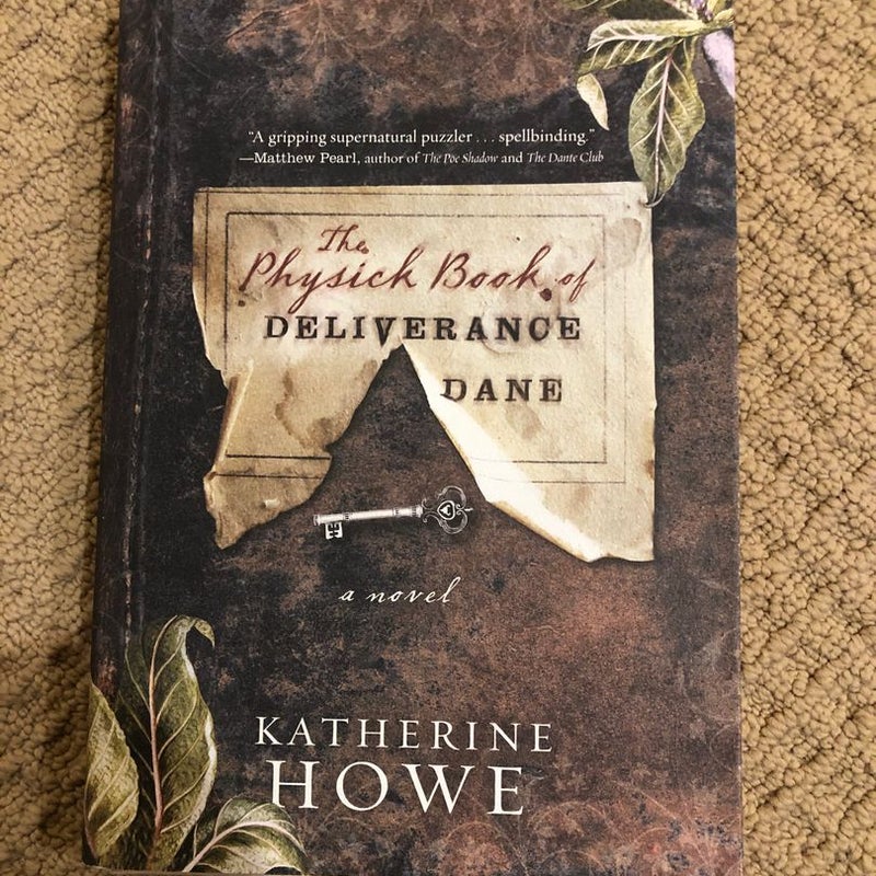 The Physick Book of Deliverance Dane