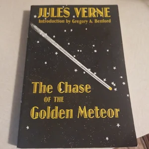 The Chase of the Golden Meteor