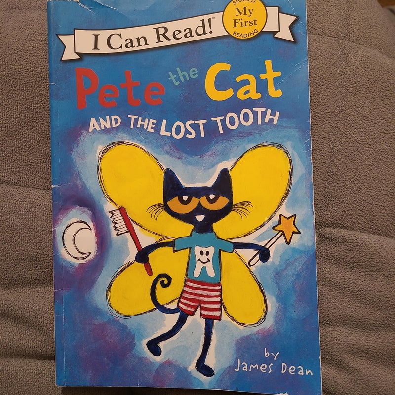 Pete the Cat and the Lost Tooth