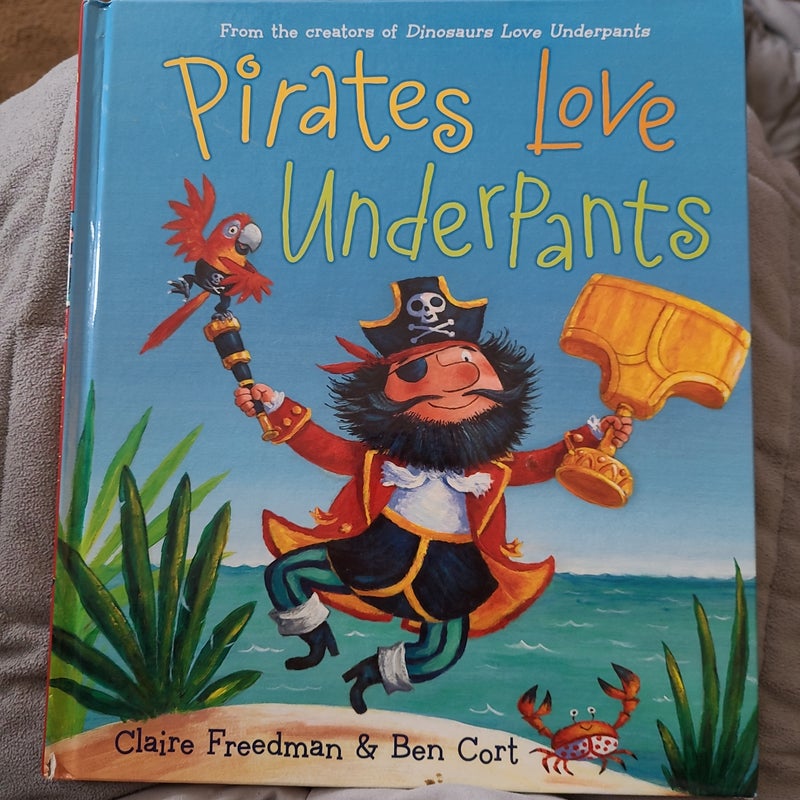 Pirates Love Underpants