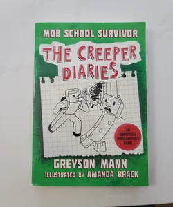 The Creeper Diaries 