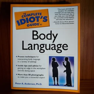 The Complete Idiot's Guide to Body Language