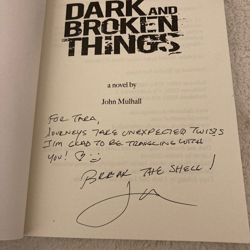 Dark and Broken Things (signed)