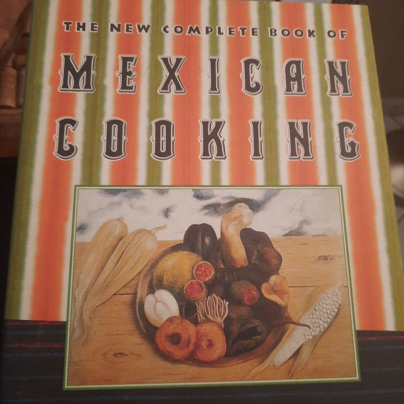 The New Complete Book of Mexican Cooking