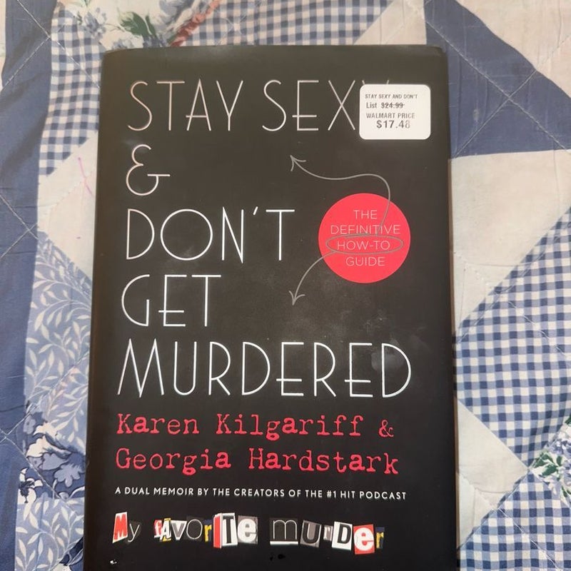 Stay Sexy and Don’t Get Murdered 