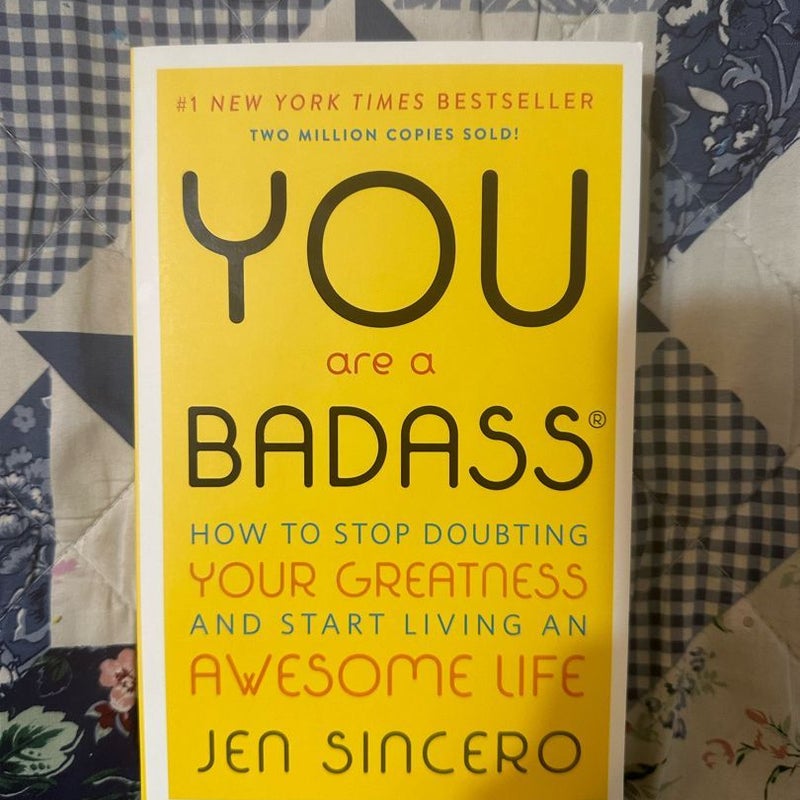 You Are A Badass 