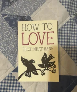 How To Love 