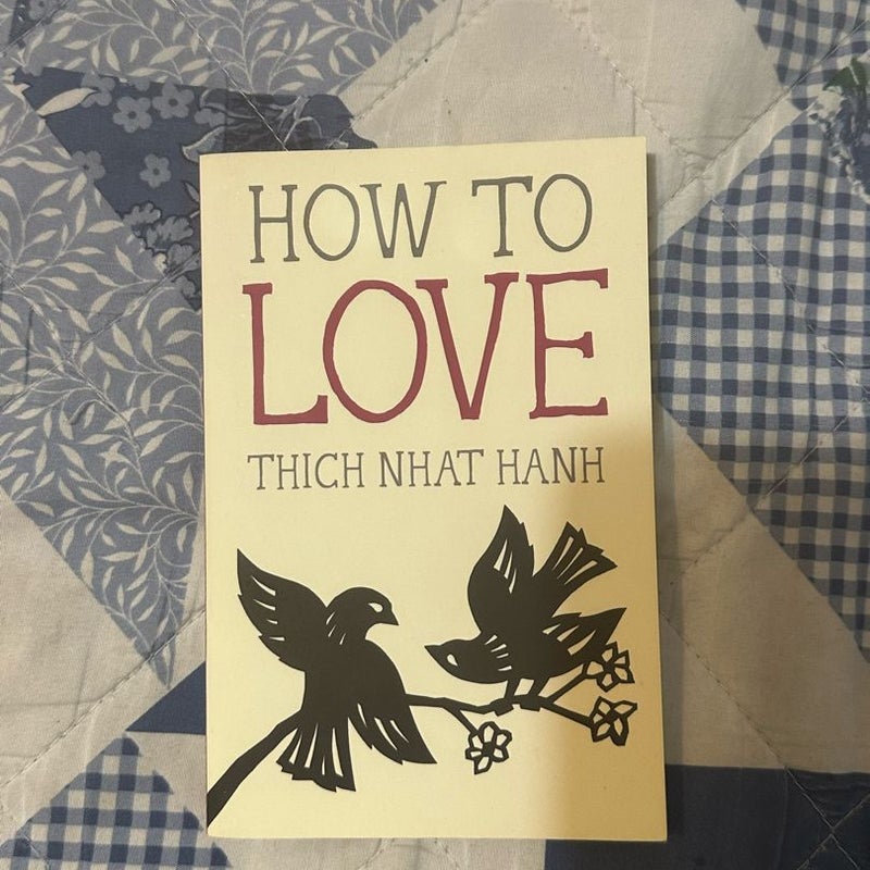 How To Love 