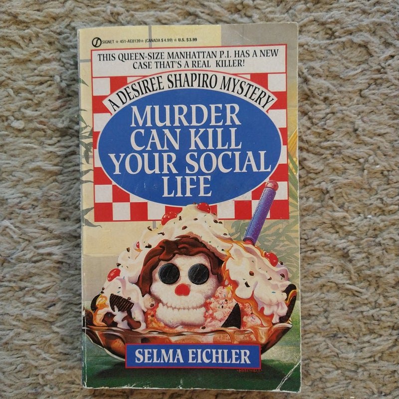 Murder Can Kill Your Social Life