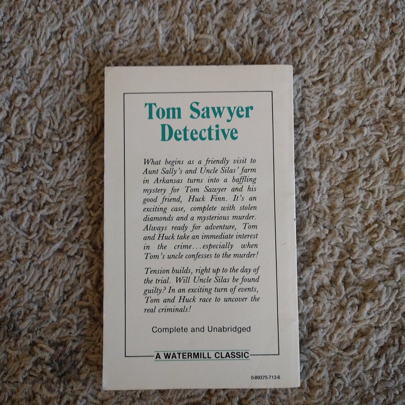 Tom Sawyer, Detective by Mark Twain
