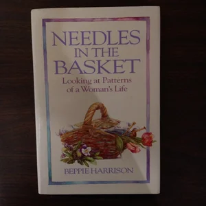 Needles in the Basket