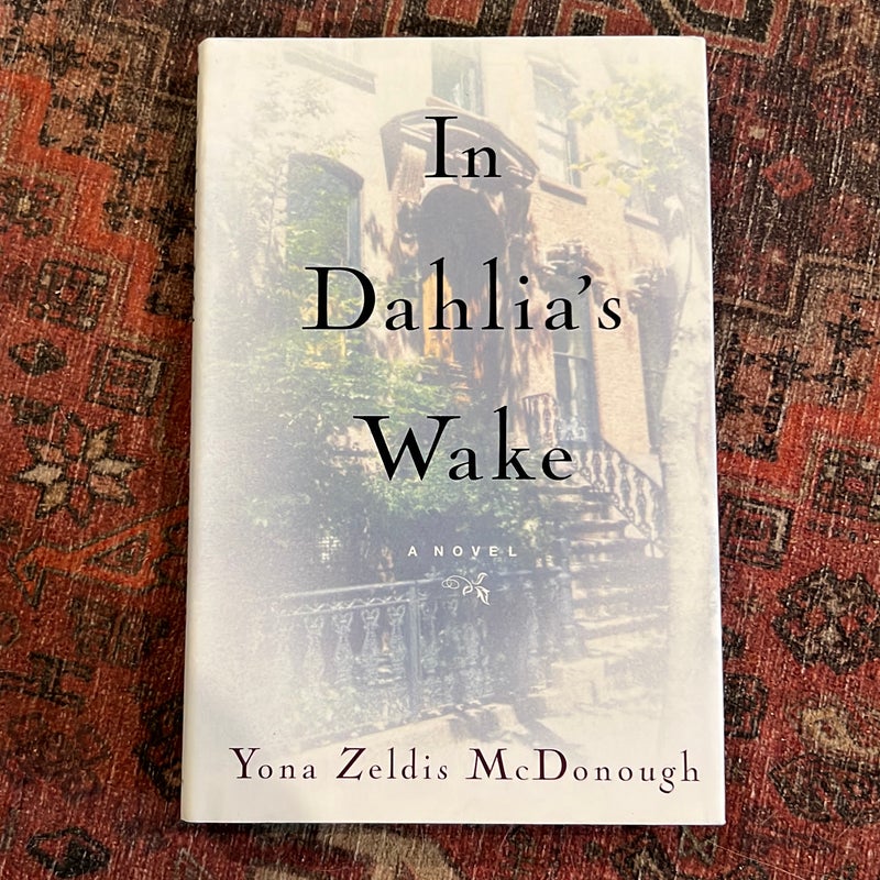 In Dahlia's Wake