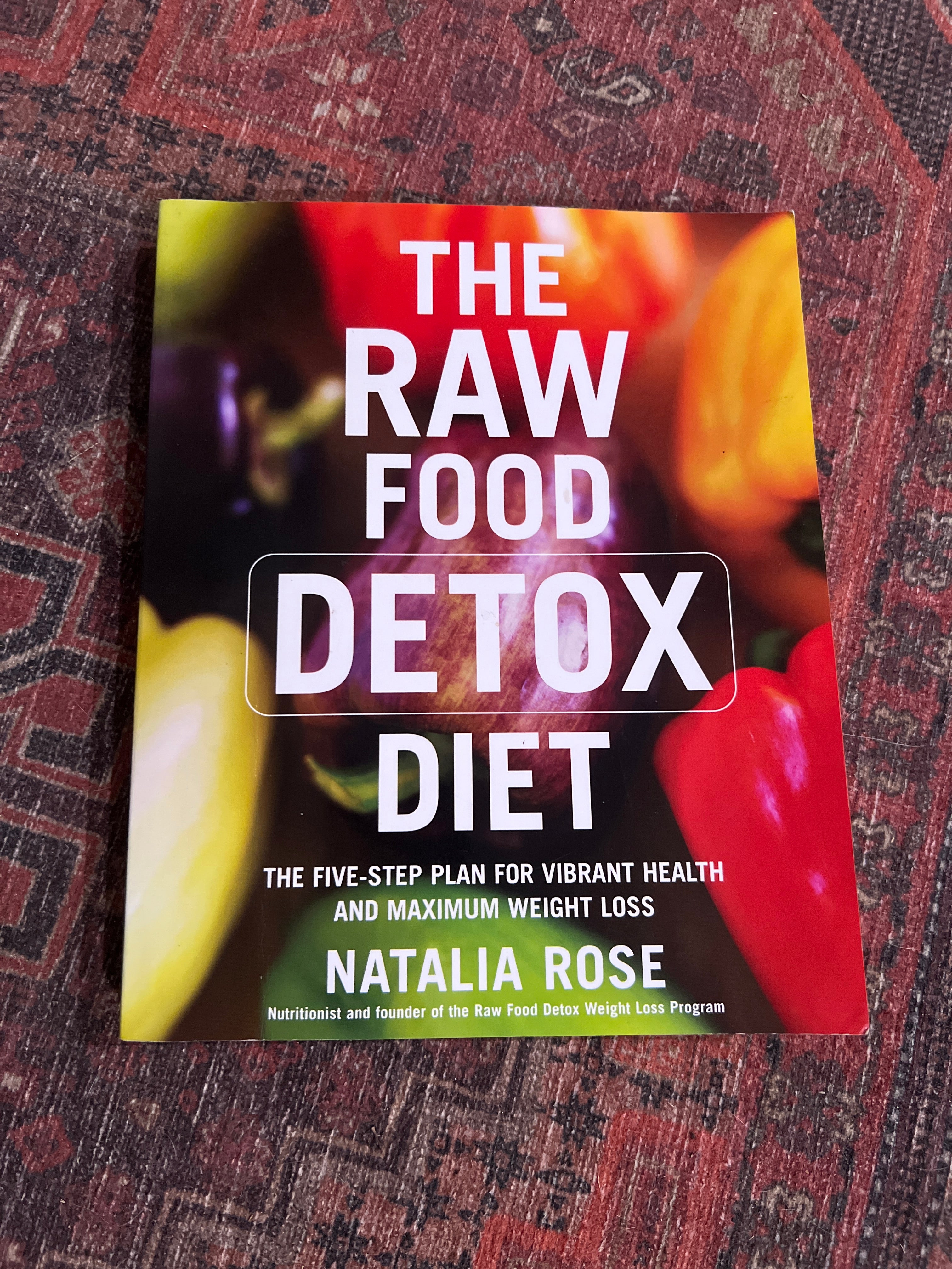 The Raw Food Detox Diet