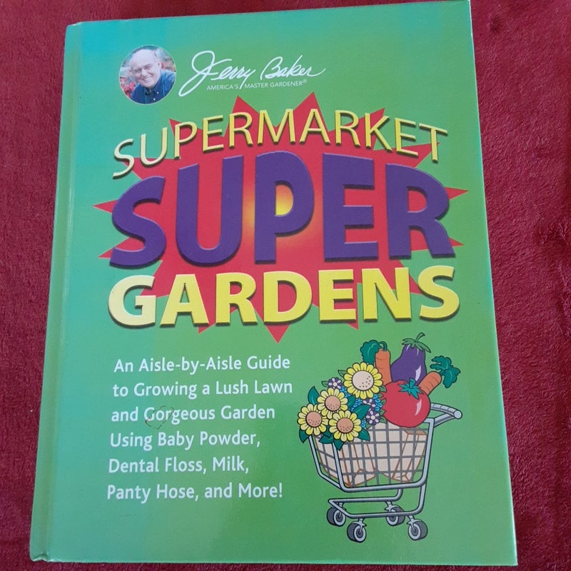 Supermarket Super Gardens