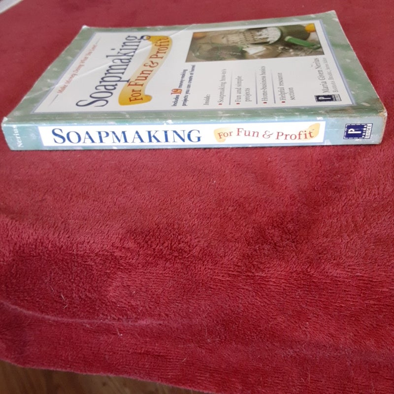 Soapmaking for Fun and Profit