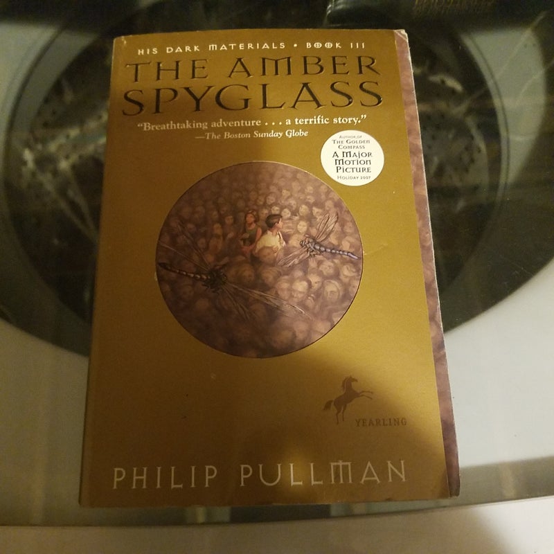 His Dark Materials: the Amber Spyglass (Book 3)