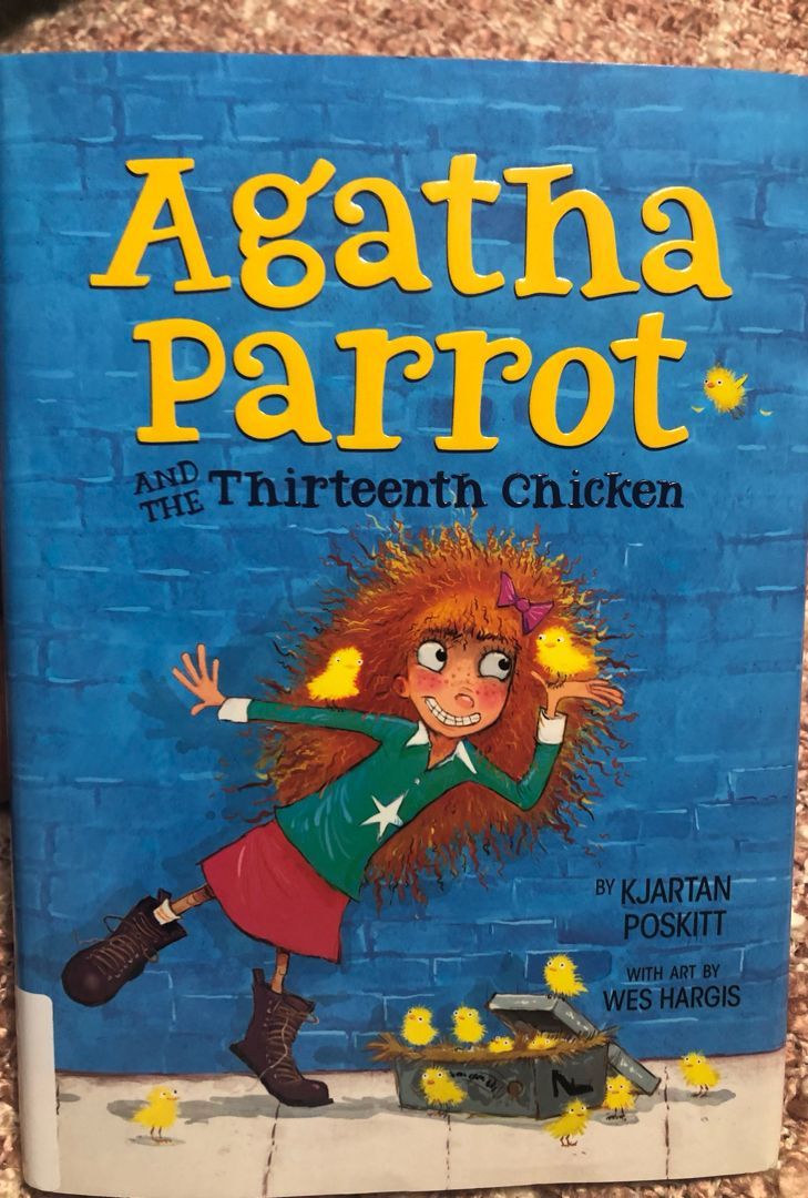 Agatha Parrot and the Thirteenth Chicken