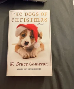 The Dogs of Christmas A Novel 