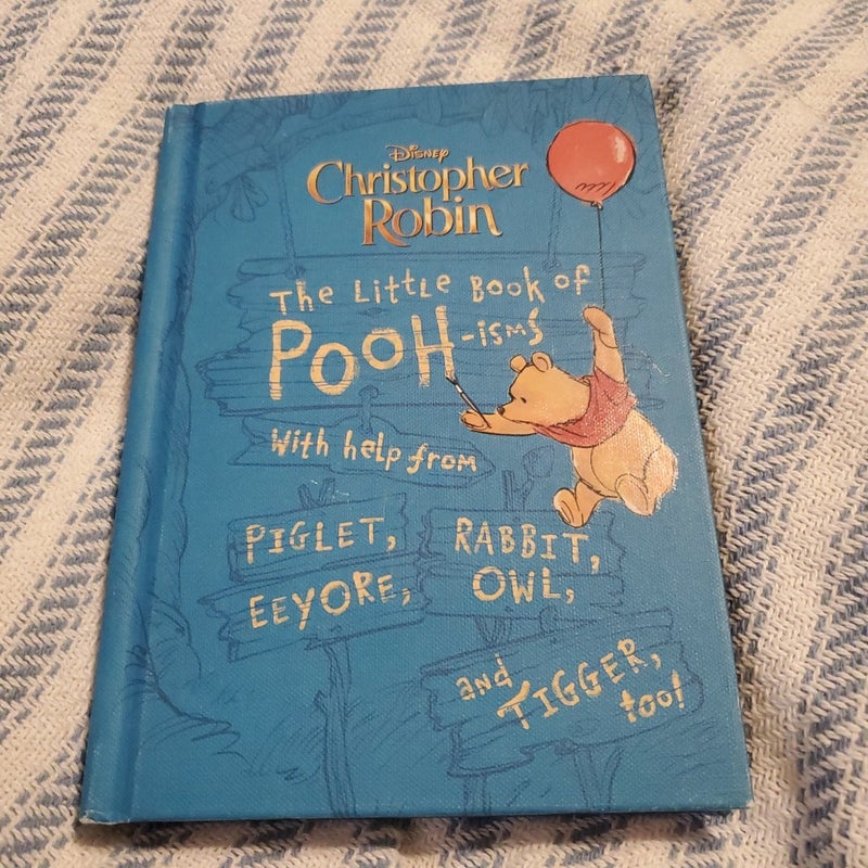 Christopher Robin: the Little Book of Pooh-Isms