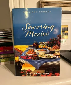 Savoring Mexico
