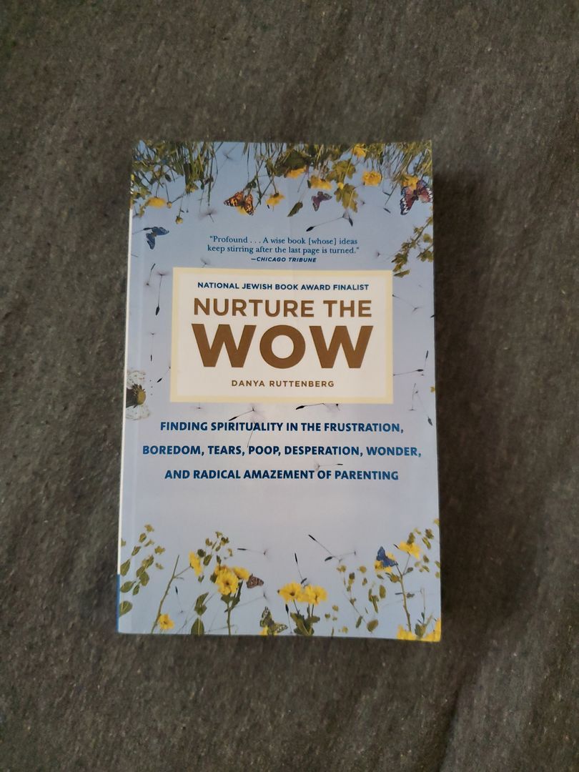 Nurture the Wow