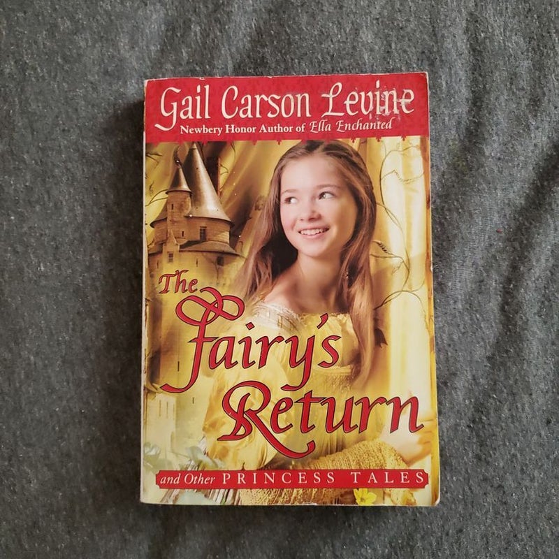 The Fairy's Return and Other Princess Tales