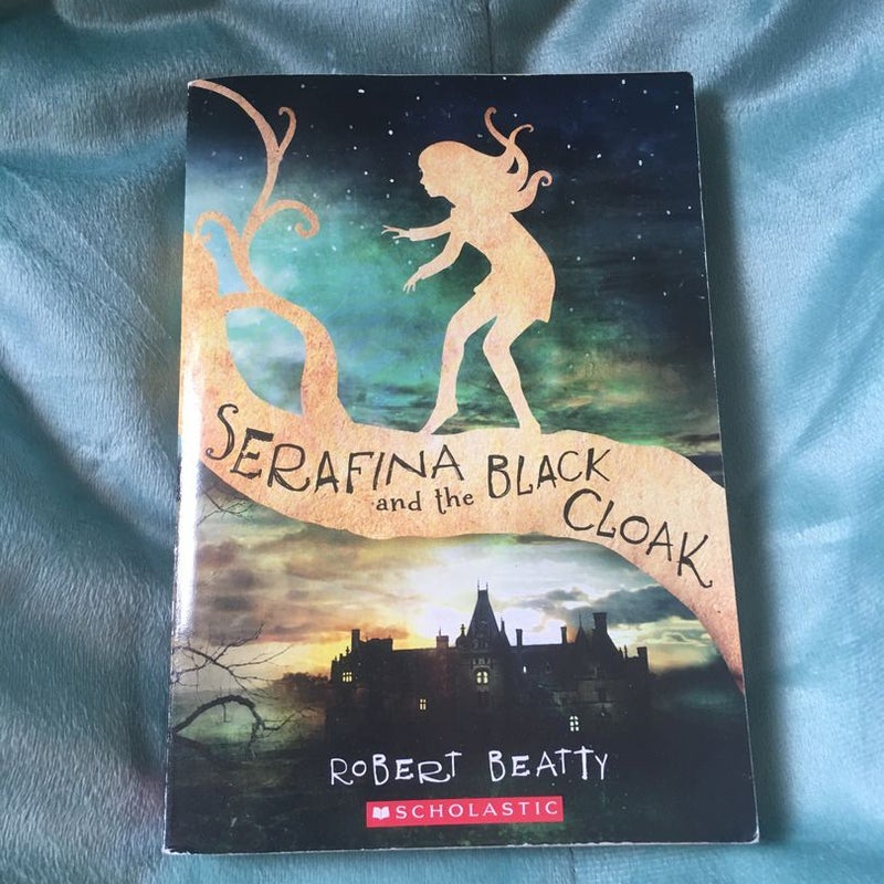 Serafina and the Black Cloak