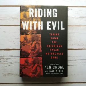 Riding with Evil