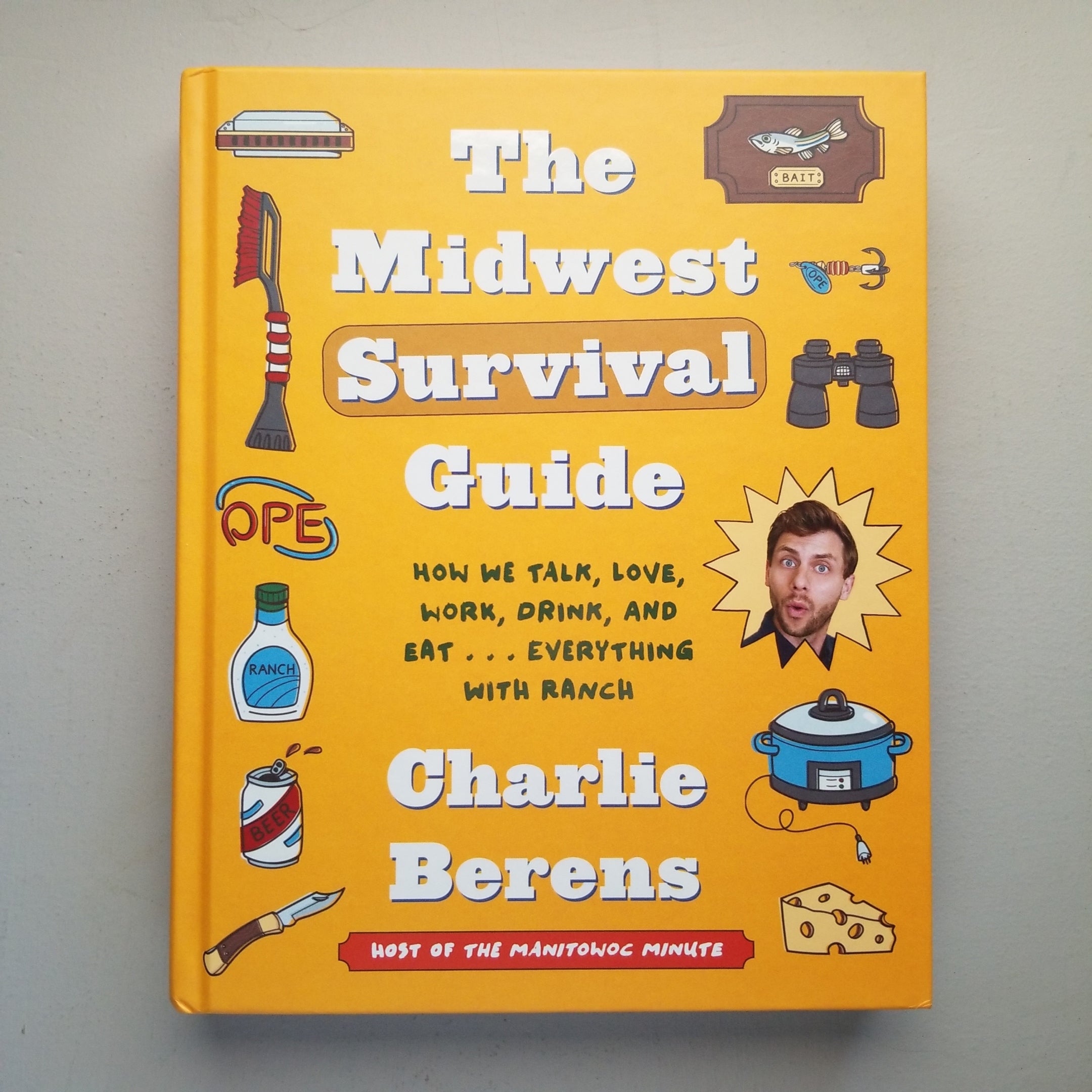 The Midwest Survival Guide