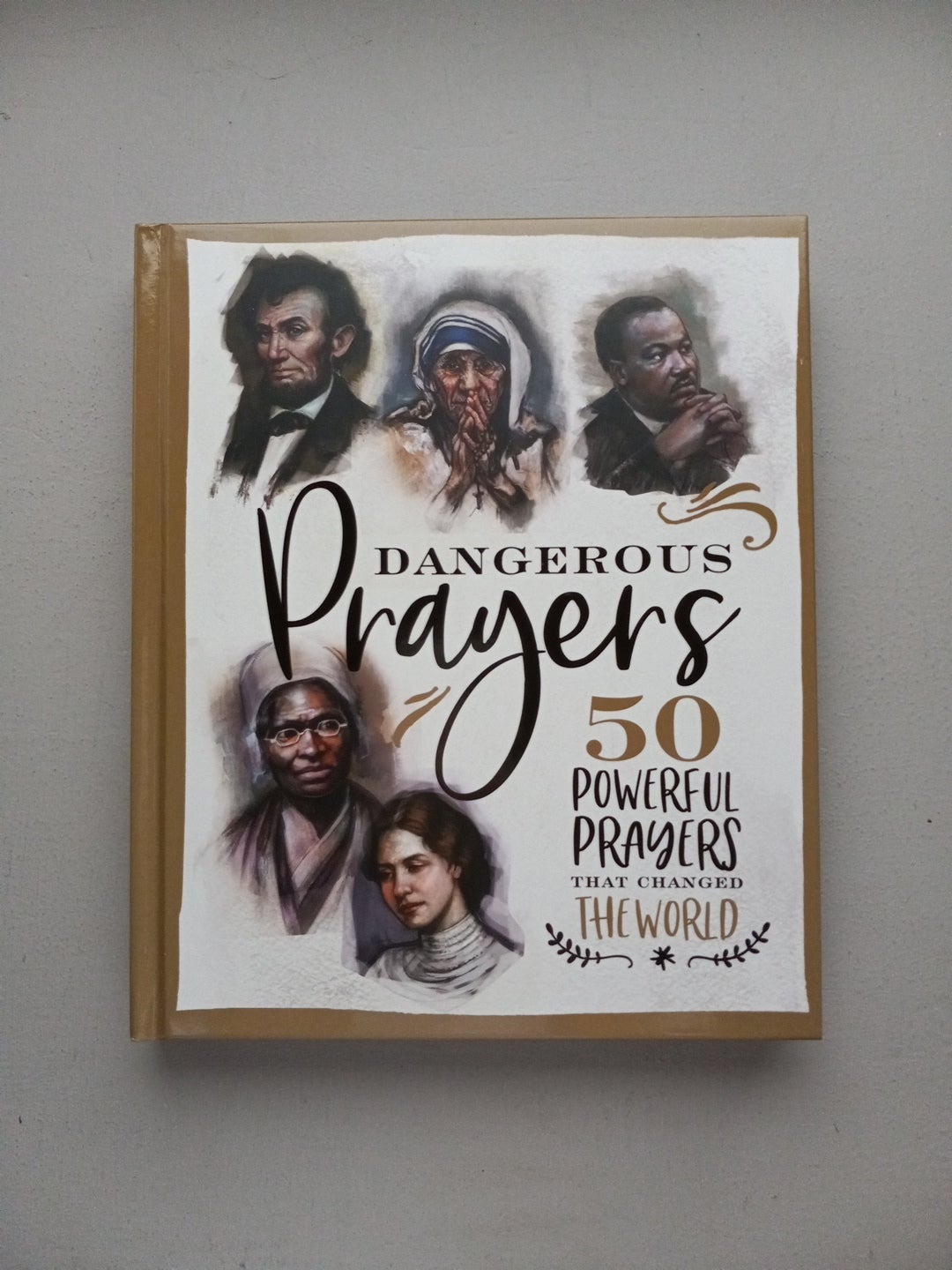 Dangerous Prayers