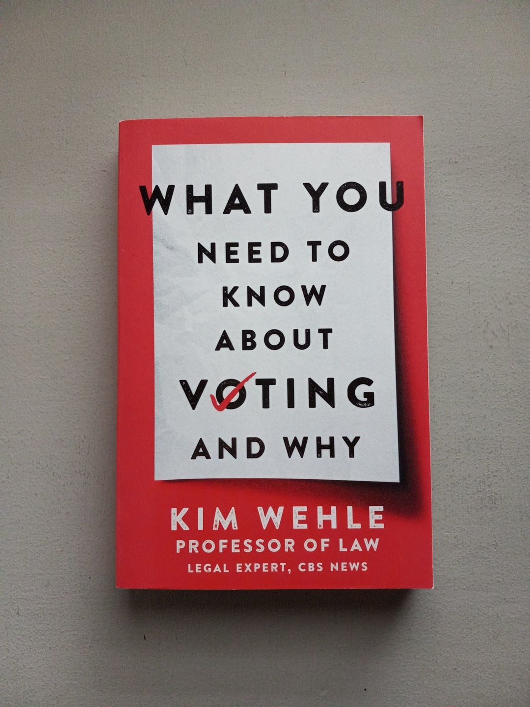 What You Need to Know about Voting--And Why