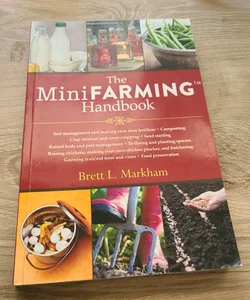 The Mini Farming Handbook