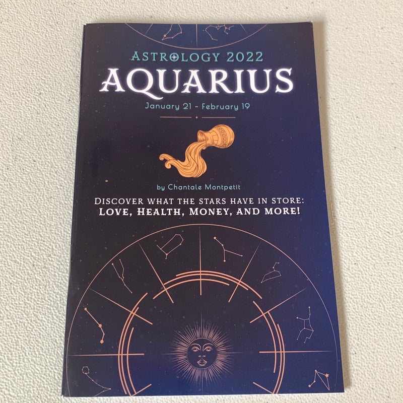 Astrology 2022: Aquarius
