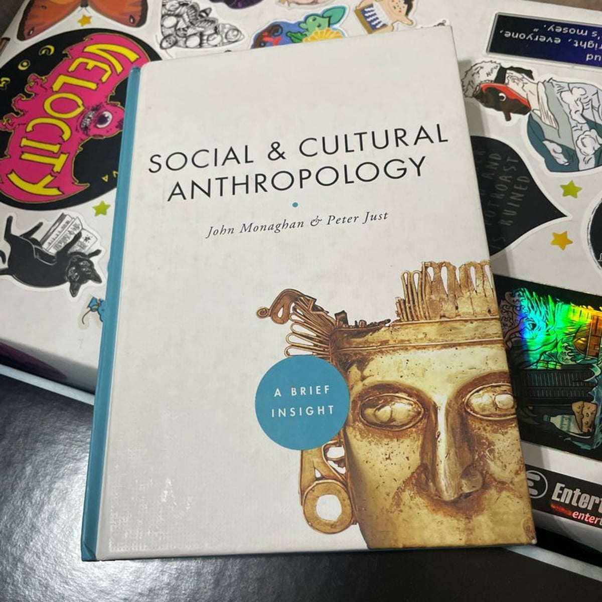 Social and Cultural Anthropology by John Monaghan, Peter Just